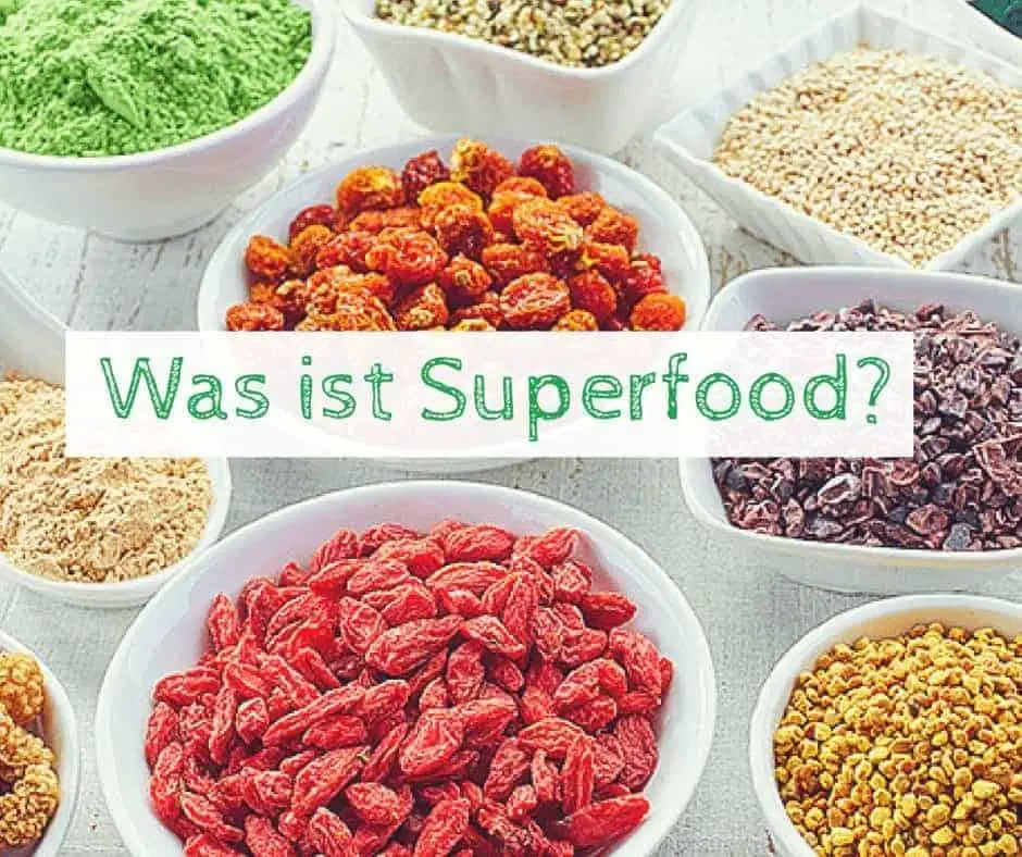 Was ist Superfood?