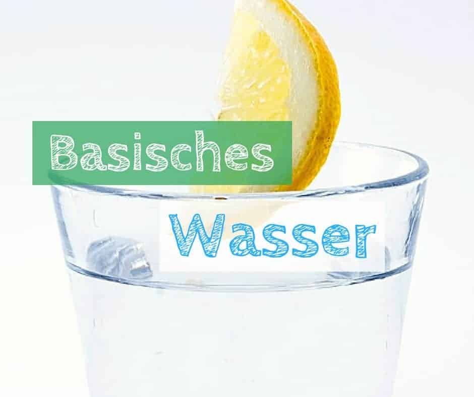 Basisches Wasser
