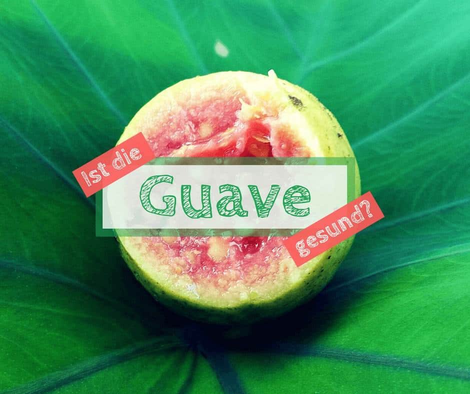 Guave gesund