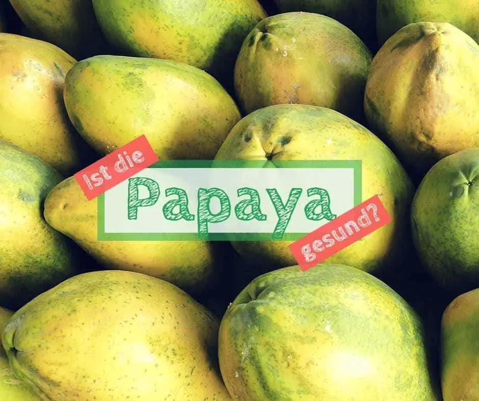 Papaya gesund