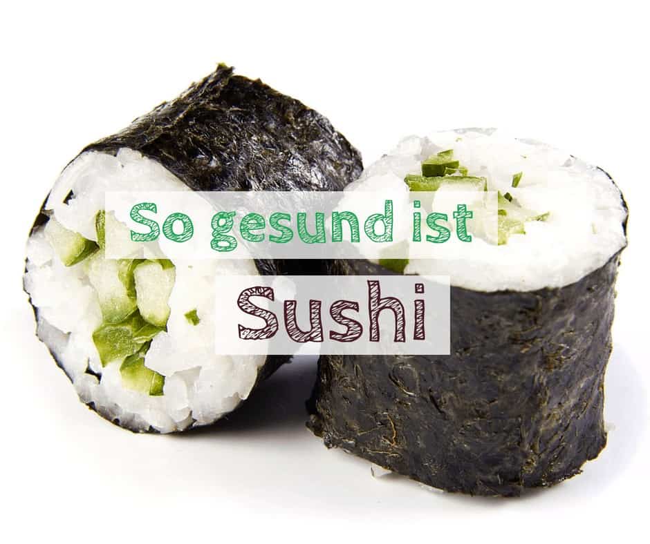 Sushi gesund